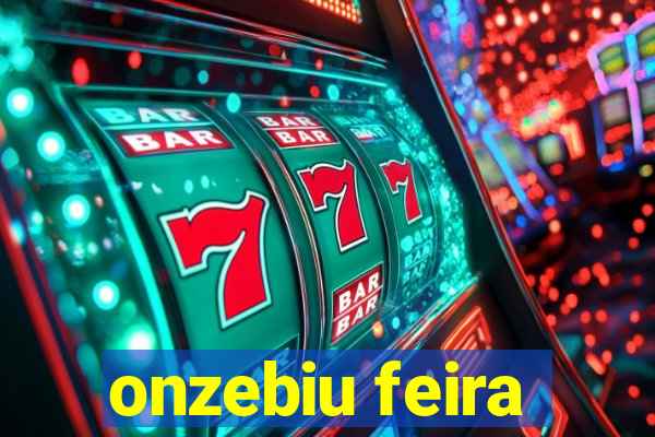 onzebiu feira